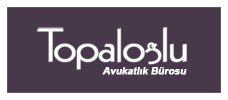 topaloğlu avukatlık bürosu